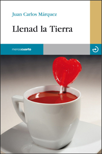 Llenad la Tierra, Juan Carlos Márquez